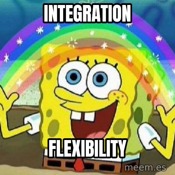 Imagination meme: INTEGRATION / FLEXIBILITY