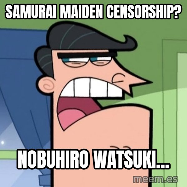 Dinkleberg meme: Samurai Maiden censorship? / Nobuhiro Watsuki...