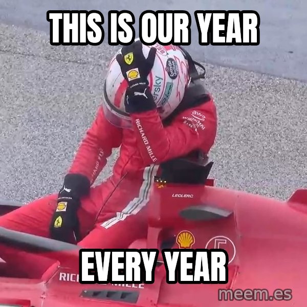 Sad Leclerc meme: This is our year / Every year