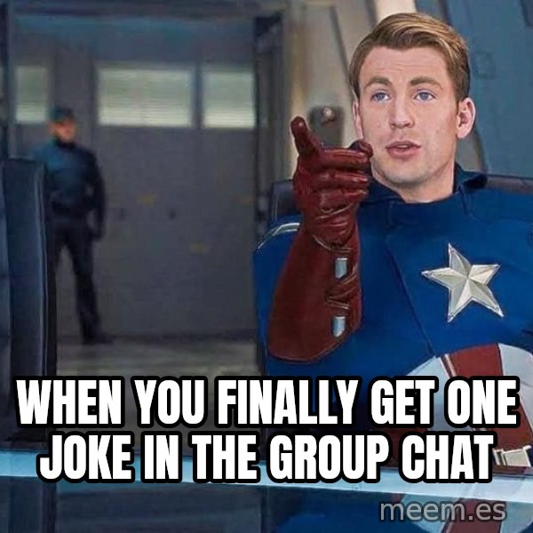 I Understood That Reference meme: When you finally get one joke in the group chat