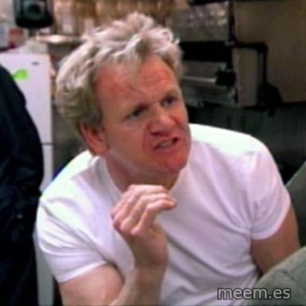 Gordon Ramsay meme template