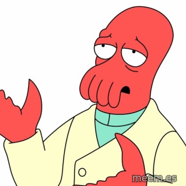 Why not zoidberg? meme template