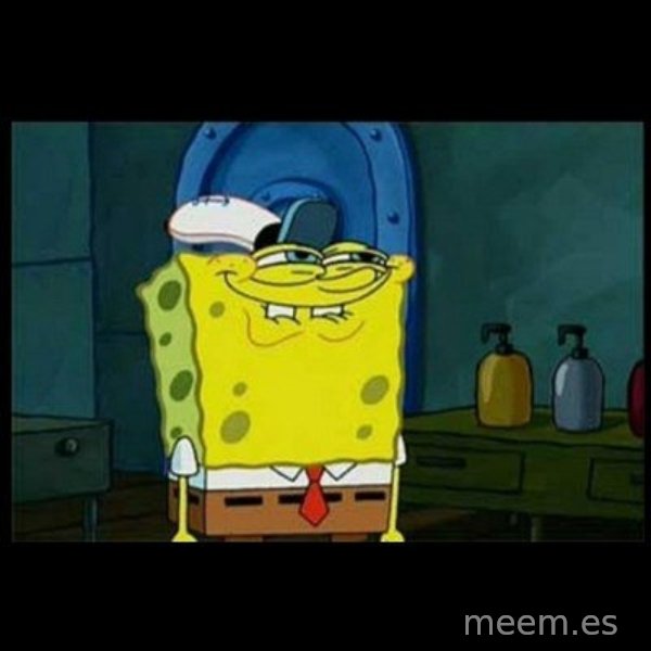 Don't you, Squidward? meme template